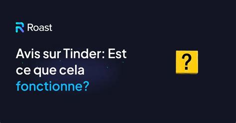 Avis Tinder : que vaut ce site de rencontre